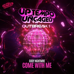 COSY NGHTMRE - Come With Me
