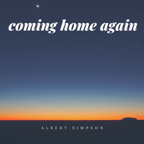 Albert Simpson - Coming Home Again