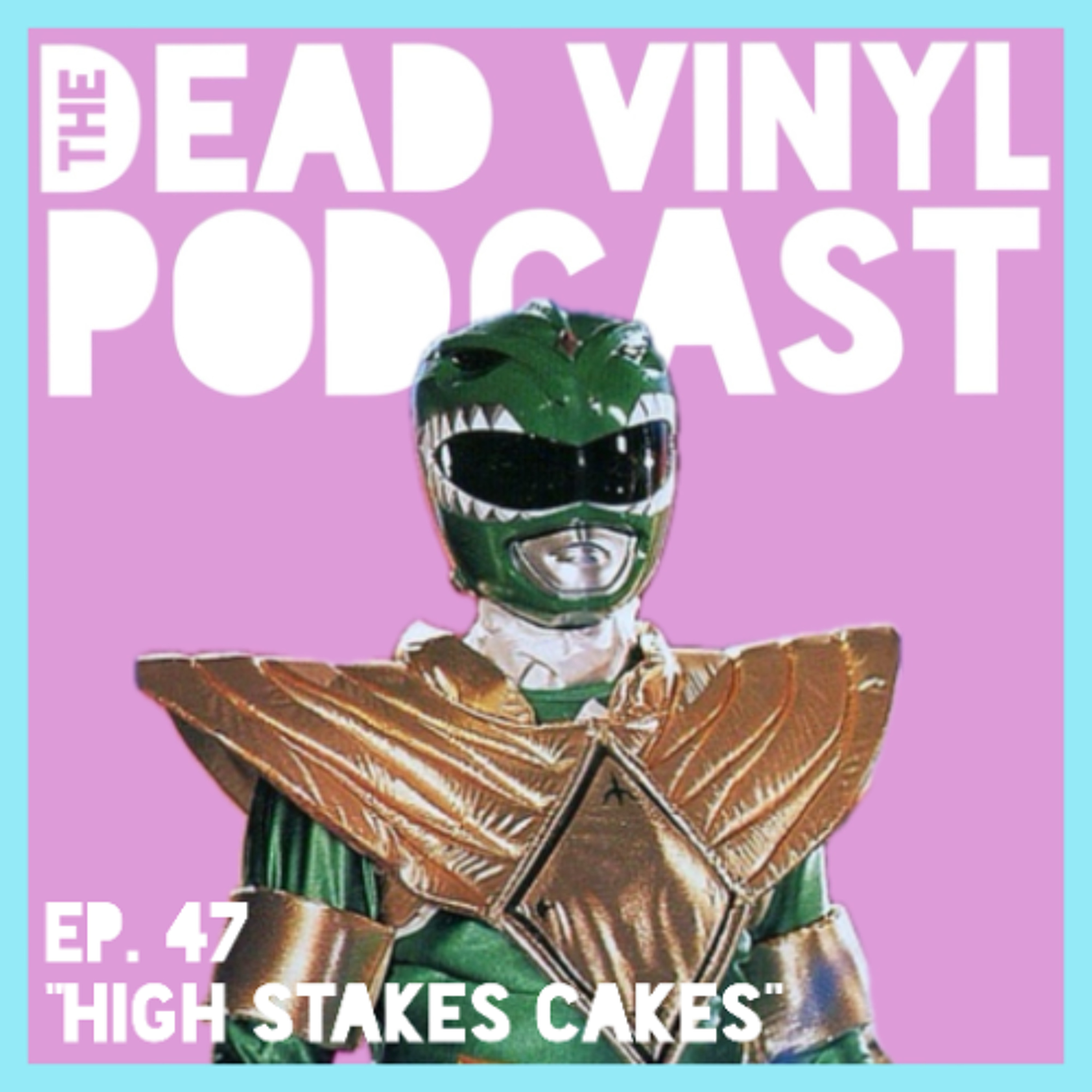 Ep. 47: High Stakes Cakes episode artwork