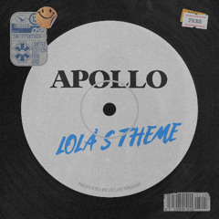 Lola's Theme (Apollo Edit)