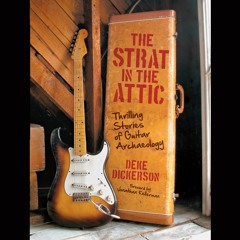 The Strat in the Attic by Deke Dickerson, Jonathan Kellerman Read by Author - Audiobook Excerpt