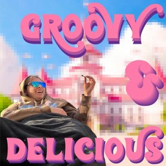 groovy & delicious I
