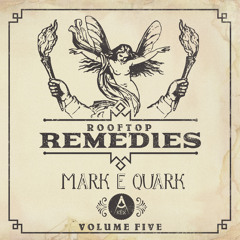 KEX Rooftop Remedies Volume Five - Mark E Quark [SDCM.com]