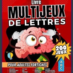 Ebook PDF  ❤ Livre Multijeux de Lettres pour Adultes Fortiches: Cahier d'activités de 200 jeux de