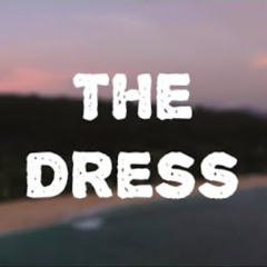 The Dress - [DΣΣP SØUƬH REWORK]