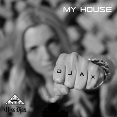 My House (XXL Version)