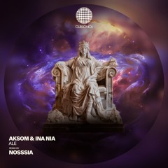 AKSOM, INA NIA - Ale (Nosssia Remix) [Clubsonica Records]