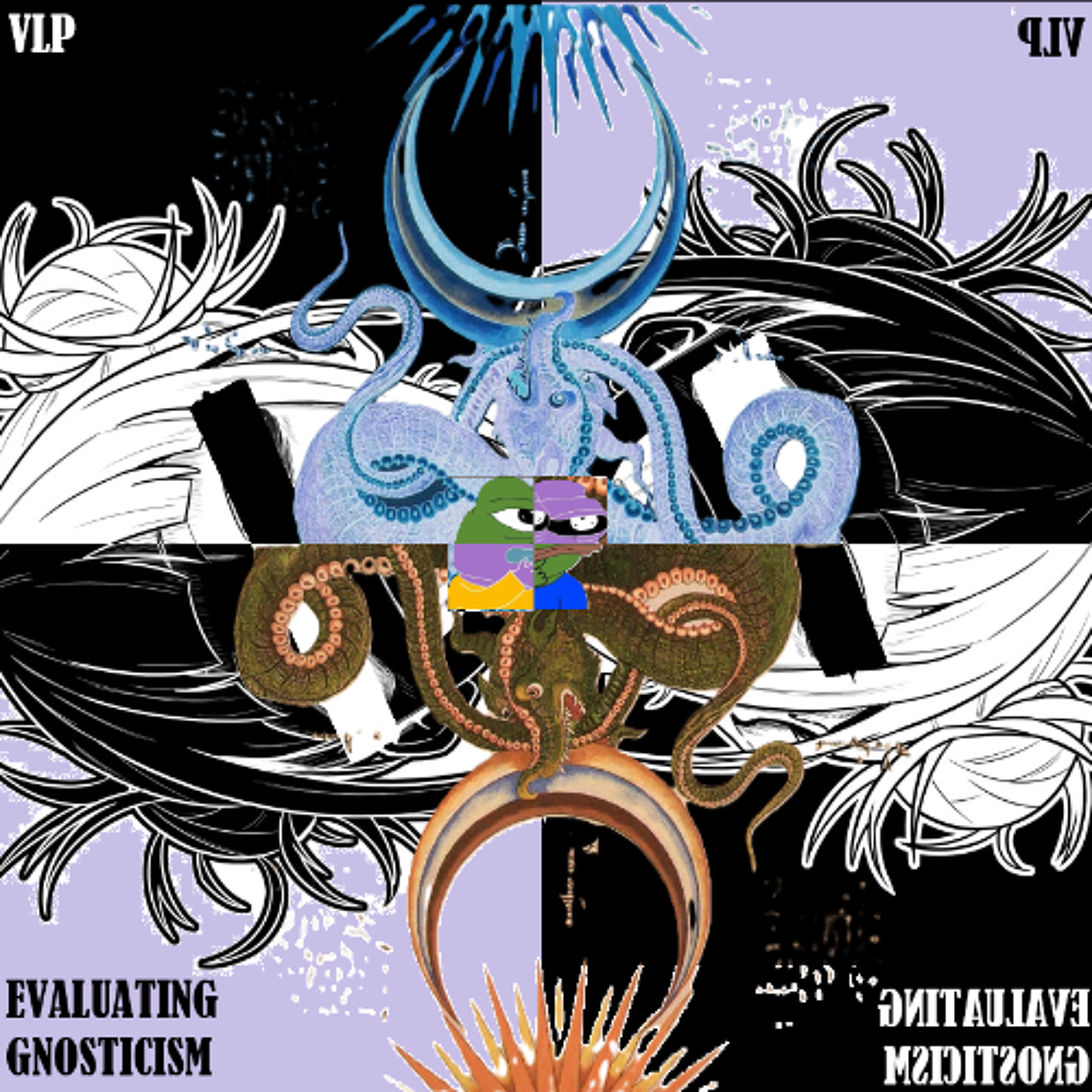 Evaluating Gnosticism Pt.58 - When They Aregn't Even Trying episode artwork