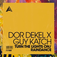 PREMIERE: Dor Dekel x Guy Katch — Turn The Lights On (Original Mix) [Adesso Music]