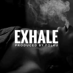Exhale [140 BPM] ★ G-Eazy & 6lack | Type Beat