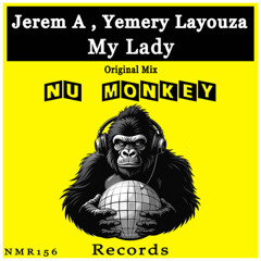 Jerem A , Yemery Layouza - My Lady (Original Mix)