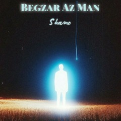 Begzar Az Man (Prod. by Cold Melody)