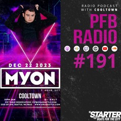 PFB Radio #191 (Cooltown Live At Ora Seattle w/ Myon 12.22.23)