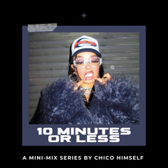 10 Minutes or Less // 12.29.23