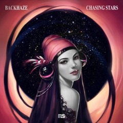 BackHaze - Chasing Stars  (Original Mix)