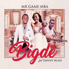 Bigdé (feat. Danny Blass)