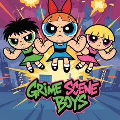 Power Puff Girls Freestyle (Grime Scene Saviours Diss)
