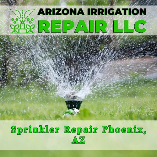 Sprinkler Repair Phoenix, AZ