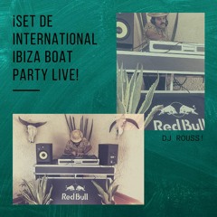 #10 Set de International Ibiza Boat Party Live Set