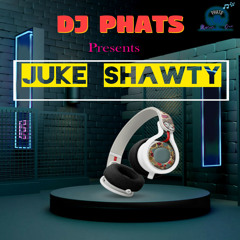 DJ Phats - Juke Shawty (Original Mix)