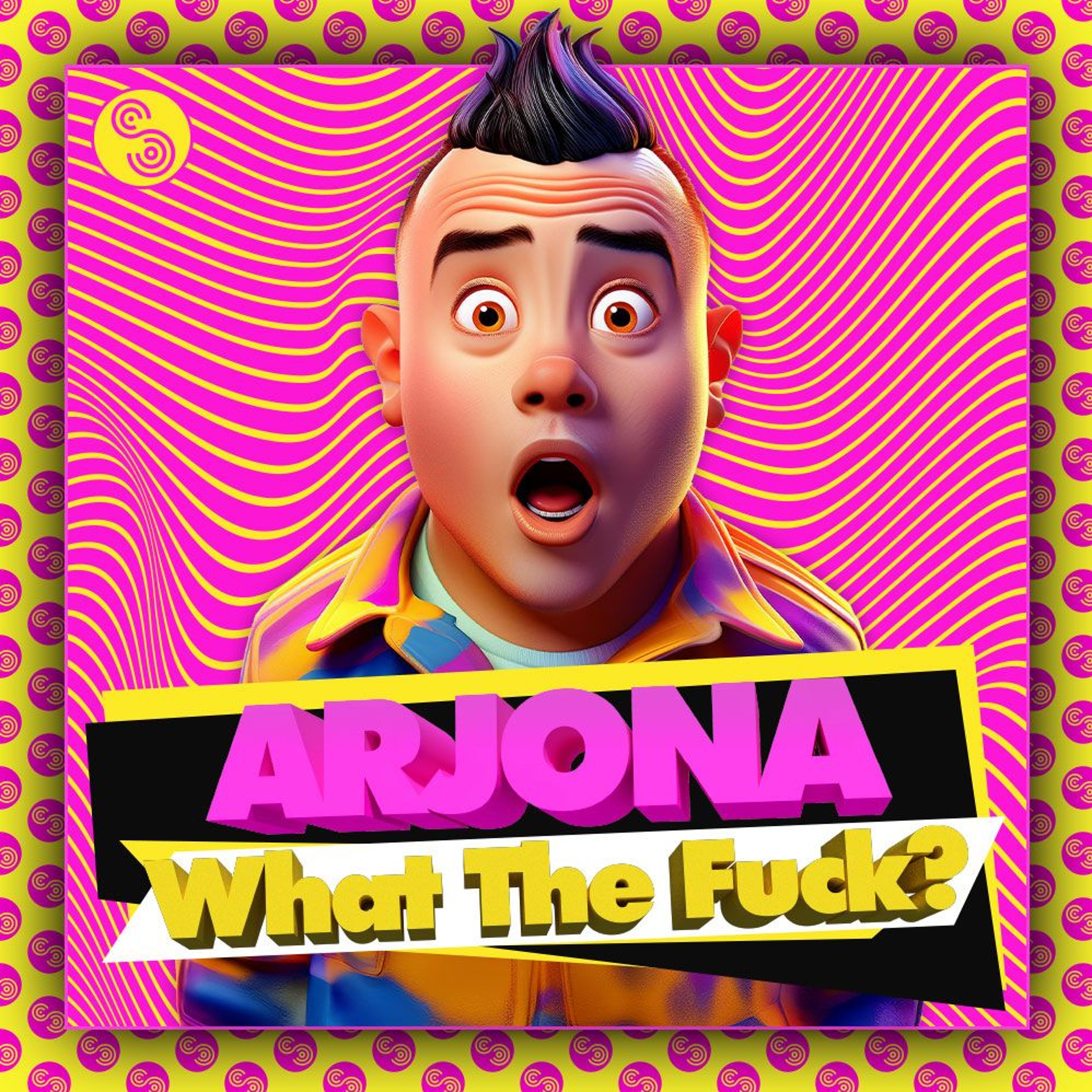 Arjona - What The Fuck? episode artwork