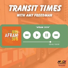 Transit Times (AFRAM 2024)