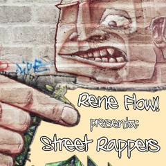 Street Rappers - Rene Flow! - Waszaa Records