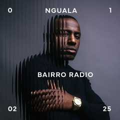Bairro Radio - Nguala 27.02.2025