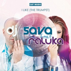 DJ Sava Feat Raluka - I Like The Trumpet (MD Dj Remix Extended 2020)