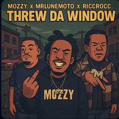 Threw Da Window -