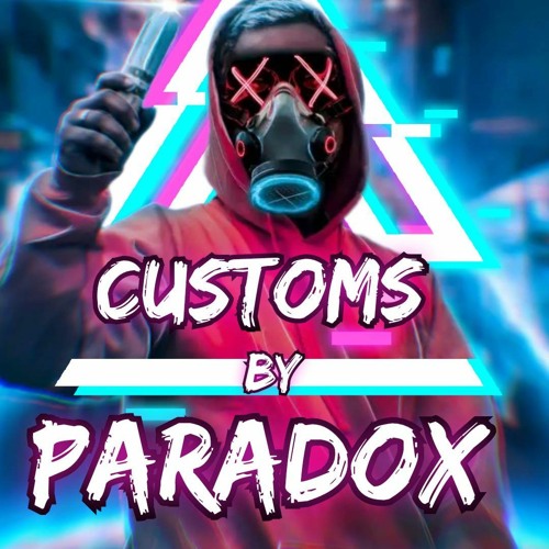 Paradox Montage (CUSTOMS)