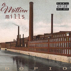 A Million Mills (Freestyle)