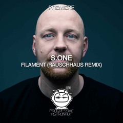 PREMIERE: S.ONE - Filament (Rauschhaus Remix) [Dear Deer]