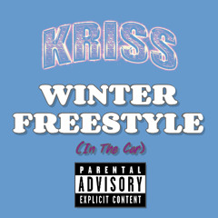 KRISS - Winter Freestyle (In The Car)