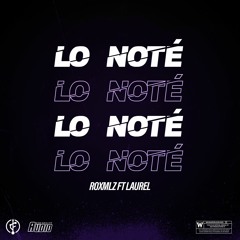 Lo Noté(Feat. Laurel)
