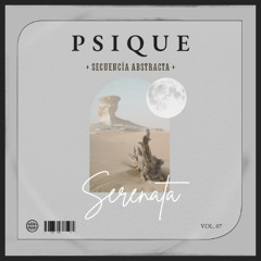 07. SERENATA - Beat Hiphop  Prod. Secuencia Abstracta. [PSIQUE  FULL ALBUM]