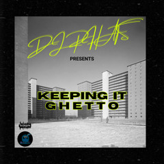 DJ Phats - KEEPING IT GHETTO (INSTRUMENTAL)