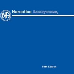 The Basic Text Of Narcotics Anonymous 5th Edition
