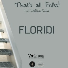 That's all Folks! w/ FLORIDI (23/01/20 @Volume, FI)