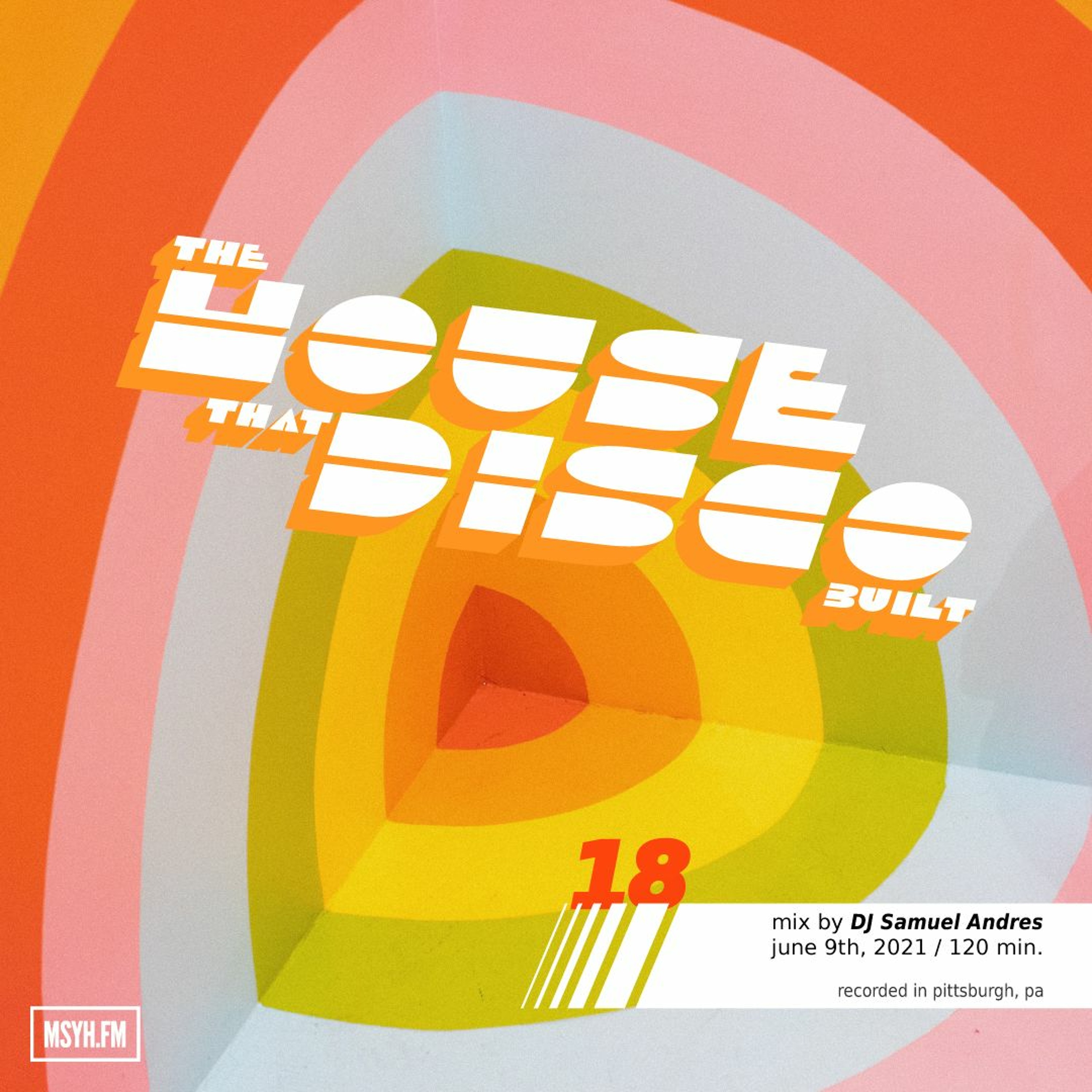 The House That Disco Built | Episode 18 with DJ Samuel Andres episode artwork