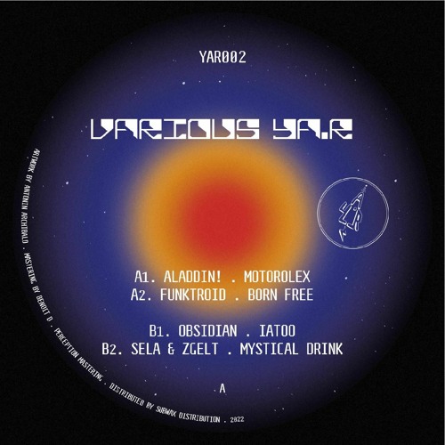 YAR002 - VARIOUS YA.R (w/ Aladdin!, Funktroid, Obsidian, Sela & ZGELT)(snippets)
