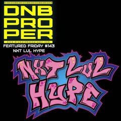 Featured Friday #143 ***NxT LvL HYPE***