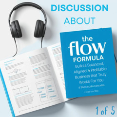 Introducing: The Flow Formula_ Building a Balanced, Aligned & Profitable Business