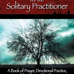 [VIEW] EPUB 📙 Northern Tradition for the Solitary Practitioner: A Book of Prayer, De