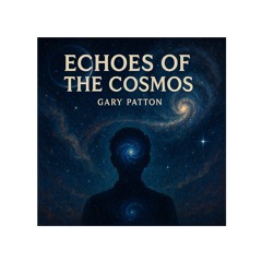 Echoes in the Cosmos.
