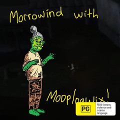 Morrowind Quest-by-quest 001 [RADIO EDIT]