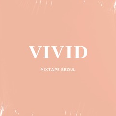 Vivid (Prod. chillingcat)