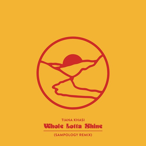 Whole Lotta Shine (Sampology Remix)