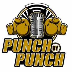 Episode.1 [Punch for Punch Podcast]-[Gervonta Vs Ryan, Jake Vs Tommy and much more]