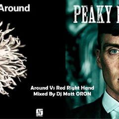 Around Noir & Haze VS Red Right Hand Peaky Blinders Theme. Dj Matt Oron